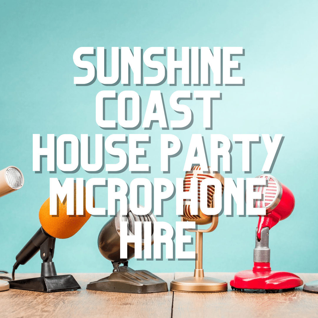 Sunshine Coast Party Microphone Hire